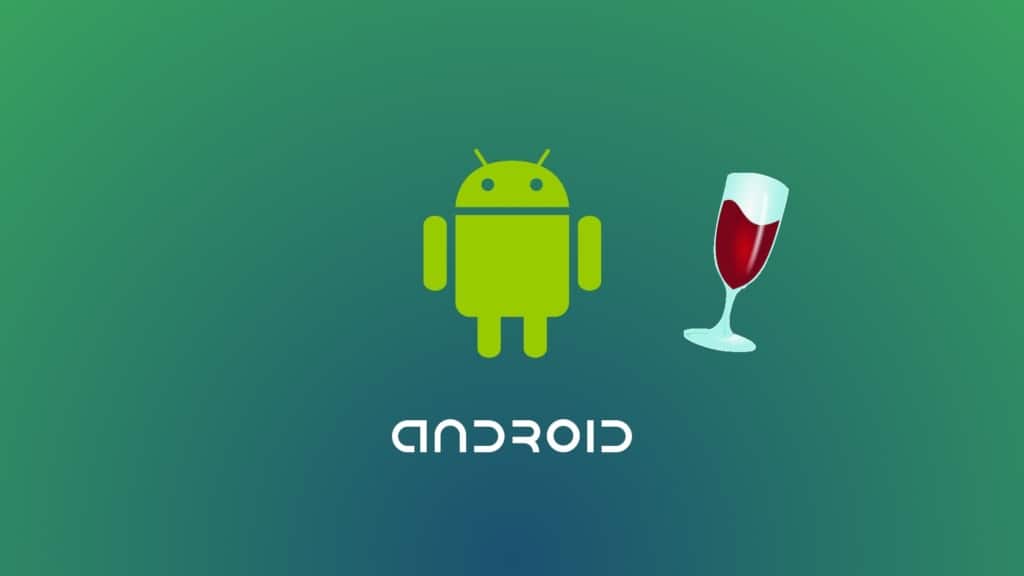 How To Run Windows Apps on Android with Wine?