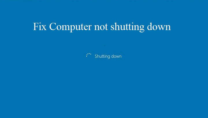 Fix: Computer not shutting down completely