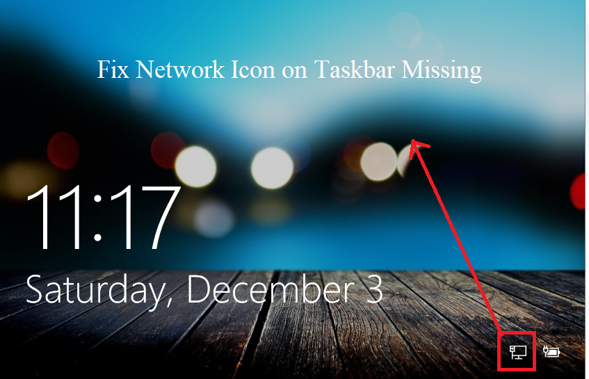 How to Fix Network Icon on Taskbar Missing?