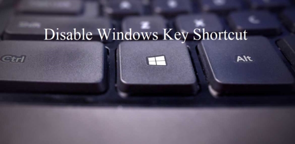 Disable Windows Key Shortcut on windows 10? - Technoresult