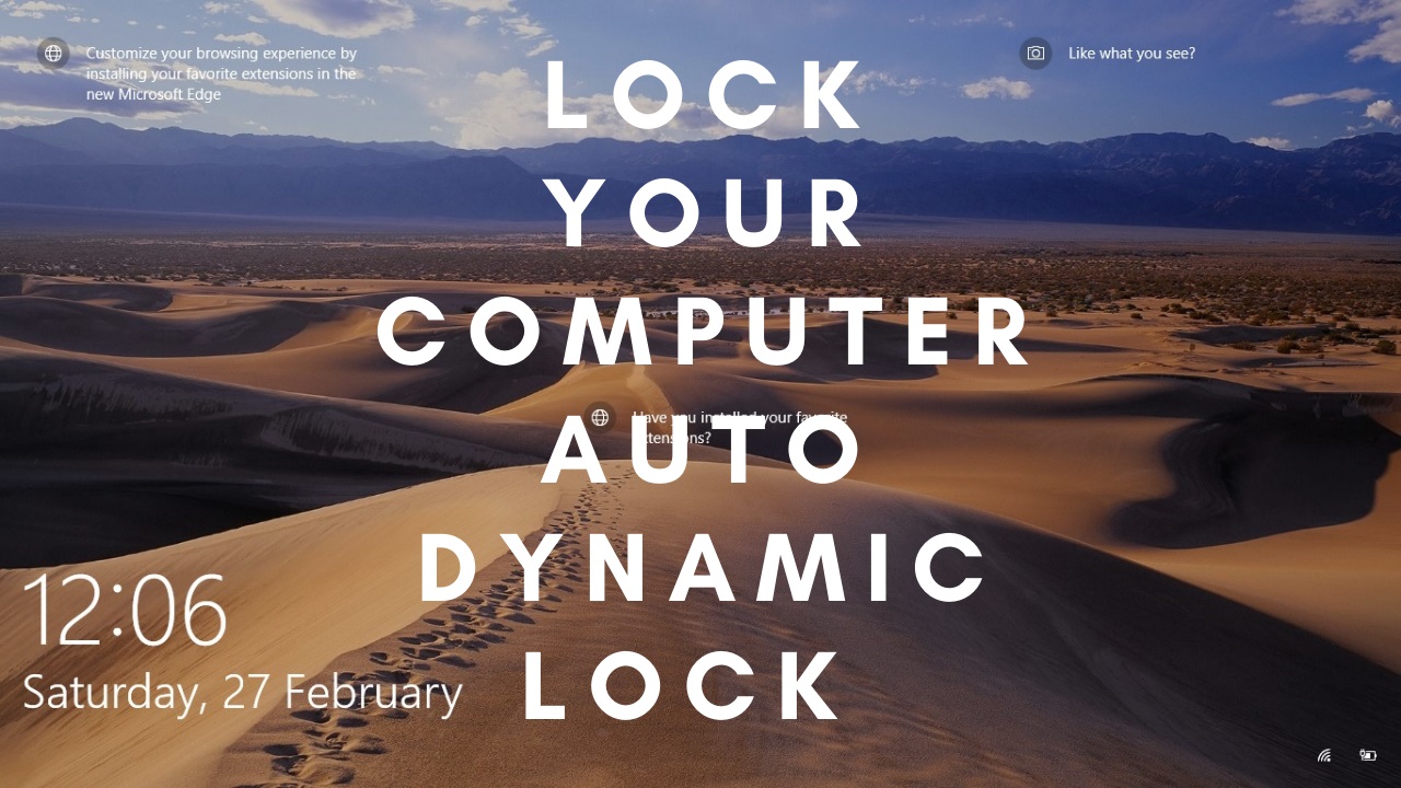 Lock Your Computer Automatically Using Dynamic Lock