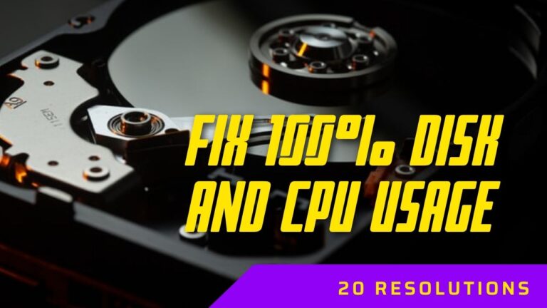 Fix 100% Disk and CPU Usage issue in Windows 10/11[20 Ways]