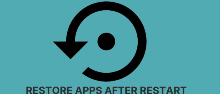 Restore apps after restart