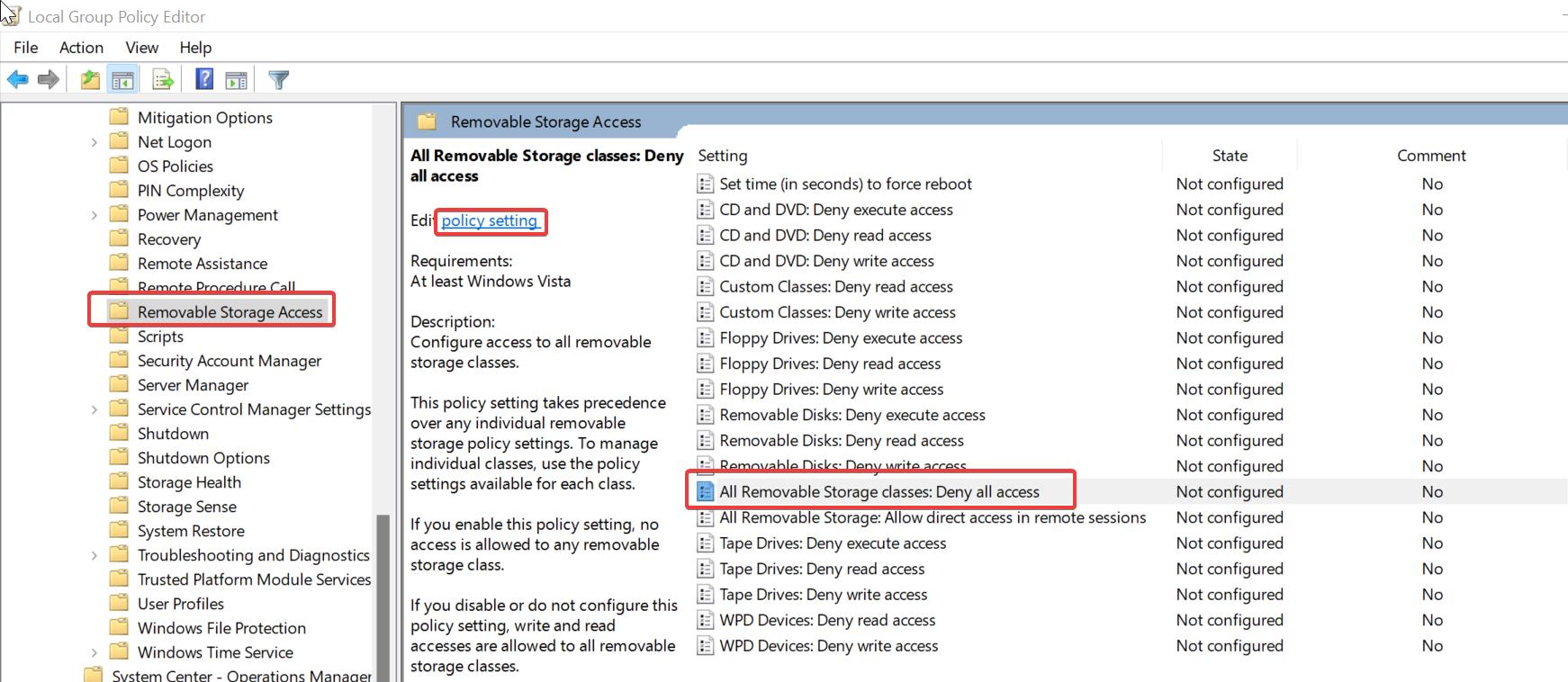 All removable storage access Deny all access