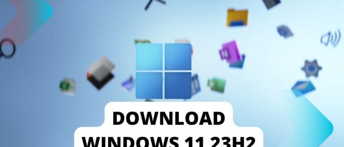 Download Windows 11 23H2