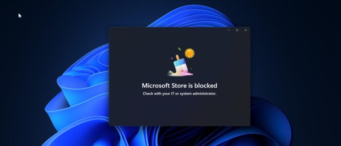 Microsoft Store is blocked
